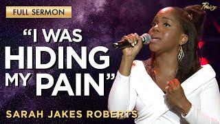 Sarah Jakes Roberts: Let Go of Your Insecurities and Walk in Your Calling | Praise on TBN