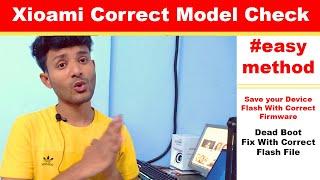 How to check Xiaomi Correct Model | Redmi Device Model Check Dead Fix Solution