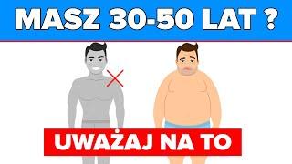 UWAŻAJ NA TO JEŻELI NIE MASZ JUŻ 20lat FORMA W WIEKU 35/40+