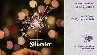 Gottesdienst am 31. Dezember - Live "Silvester mit dem Posaunenchor"