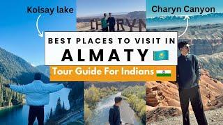 Almaty Tour Guide for Indians ~Charyn Canyon| Kolsay Lake️ #tourist #vlog #almaty