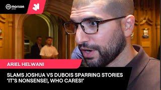 ARIEL HELWANI SLAMS JOSHUA VS DUBOIS SPARRING STORY 'IT'S NONSENSE, WHO CARES!' TALKS FURY VS USYK 2