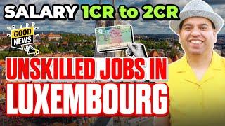 Luxembourg Work Visa in 5 days | Richest Country Luxembourg | Luxembourg Work Visa in 5 days