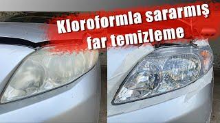 Kloroform ile far temizleme | Sararmış far nasıl parlatılır