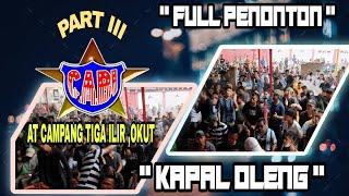 " FULL PENONTON " CABI house music At CAMPANG TIGA ILIR, OKUT #PART III