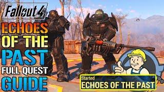 Fallout 4: "Echoes Of The Past" Full Quest Guide! How To Complete The NEW Enclave Quest