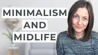 How Minimalism has Transformed My Life (as a Woman in her 40s)