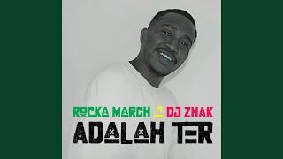 Adalah Ter (feat. DJ Zhak)