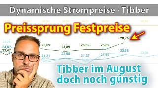 Preissprung bei den Festpreistarifen - Zeitenwende für Tibber? Mein August 2024 mit #tibber