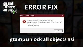 How to Fix gtamp-unlock-all-objects.asi error | GTAV Mod