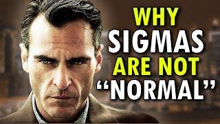 Why Sigma Males Are The Furthest Thing From Normal