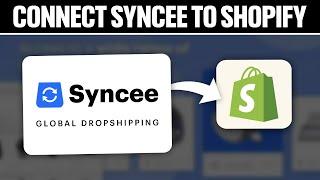 How To Connect Syncee To Shopify 2023! (Full Tutorial)