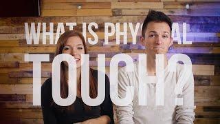 Physical Touch | How to love them well