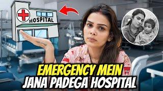 Emergency Mein Jana Padega Hospital