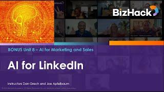 AI for LinkedIn Masterclass Season 9 - BizHack Academy