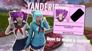 How to make a Custom Task in Yandere Simulator | easy-to-follow in depth 