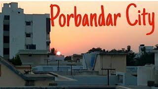 Porbandar City View | From Our Building's Rooftop | City Tour |  Gujrat