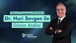 Dr. Nuri Sevgen ile Günün Analizi | 16.09.2024