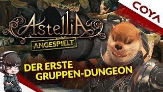 ASTELLIA - DER ERSTE GRUPPEN-DUNGEON • CLOSED BETA • Astellia Deutsch • German Gameplay