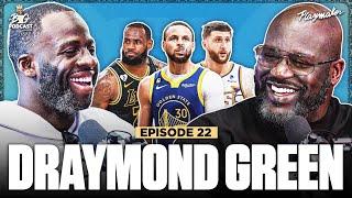 Draymond Sparks HEATED Debate With Shaq, Talks Playing With LeBron & Calls Out His Haters | Ep 22