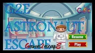 G2E Astronaut Escape Walkthrough [Games2Escape]