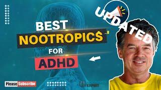 Which are The Best Nootropics for ADHD and ADD | Updated