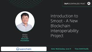 Introduction to Smoot - A New Blockchain Interoperability Project