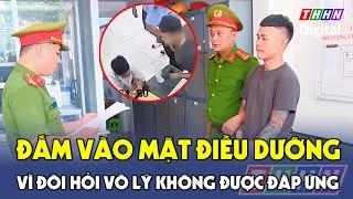 Đòi hỏi vô lý không được, thanh niên ‘xăm trổ’ đấm vào mặt điều dưỡng | Hà Nam TV