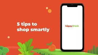 How to Shop Smartly with HappyFresh