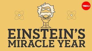 Einstein's miracle year - Larry Lagerstrom