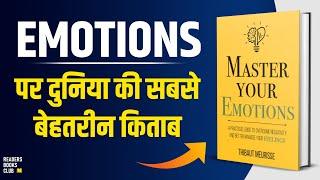 Master Your Emotions by Thibaut Meurisse Audiobook | Book Summary in Hindi