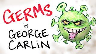 Fear of GERMS - George Carlin