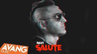 Ravi - Salute OFFICIAL VIDEO | راوی - سلوت