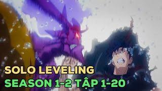 Solo Leveling | Season 1+2 Tập 1-20 | Tôi Thăng Cấp Một Mình Full | Tóm Tắt Anime | Review Anime