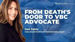 From Death's Door to VBC Advocate: A Deep Dive with Gail Zahtz