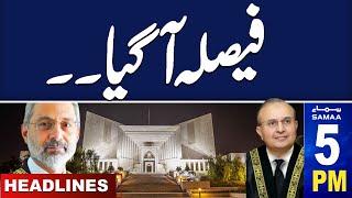 Samaa News Headlines 05 PM | Who Will Be New Chief Justice | Final Decision | 22 OCT 2024 | SAMAA TV