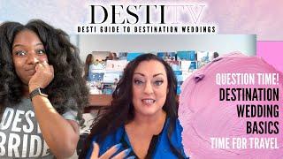 ⁉️ ASK YOURSELF THESE QUESTIONS @ the beginning of Destination Wedding Planning! ∙DESTI E54