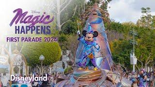 FIRST MAGIC HAPPENS PARADE 2024 | Disneyland Resort 4K