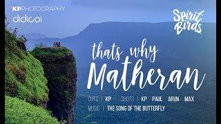 Matheran   |   Travel Video   |   Spirit Birds