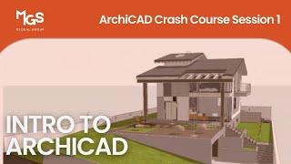 ArchiCAD Crash Course 1: Intro to ArchiCAD