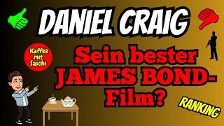 VON FLOP ZU TOP! RANKING DER 5 JAMES BOND-FILME mit DANIEL CRAIG - 2024