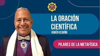 ORACIÓN CIENTÍFICA | Rubén Cedeño