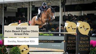 $20,000 Palm Beach Equine Clinic Grand Prix