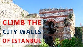 Climb the City Walls and walk the old Streets of Istanbul | Samatya