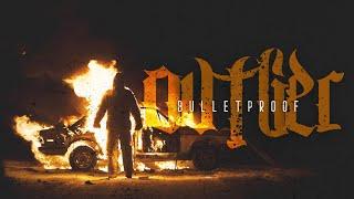 OVTLIER - BULLETPROOF (Official Music Video)