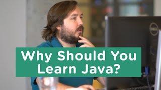 Why Should You Learn Java?