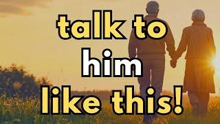 How HIGH VALUE WOMEN Talk To Men (he will love you)