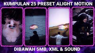 KUMPULAN 25 PRESET BASE ALIGHT MOTION TERBARU 2024 DIBAWAH 5MB