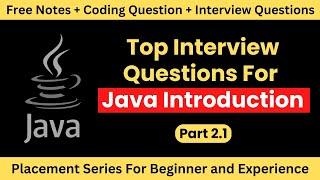 Top Core Java Interview Questions And Answers [MOST ASKED] | Java Master Series 2023