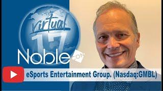 Esports Entertainment Group (GMBL) CEO Grant Johnson – Presentation from NobleCon17